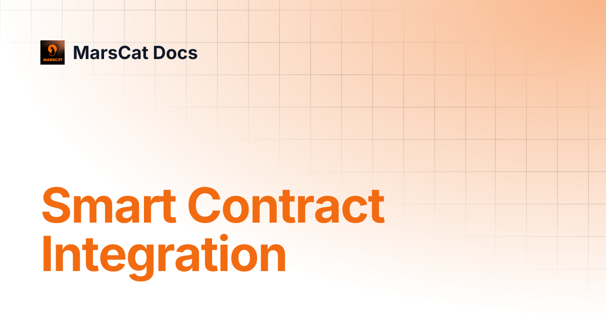 Smart Contract Integration | MarsCat Docs